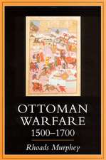 Ottoman Warfare 1500-1700