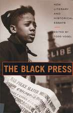 The Black Press: New Literary and Historical Essays