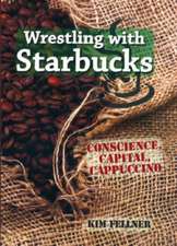 Wrestling with Starbucks