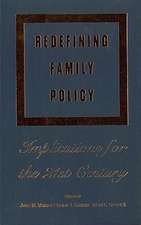 Redefining Family Policy: Economics, Market, and Trade