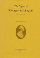 PAPERS OF GEORGE WASHINGTON 4