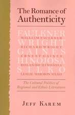 The Romance of Authenticity: The Cultural Politics of Regional and Ethnic Literature