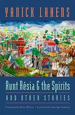 Aunt Resia and the Spirits and Other Stories