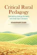 Critical Rural Pedagogy