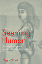 Seeming Human: Artificial Intelligence and Victorian Realist Character