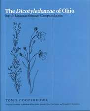 The Dicotyledoneae of Ohio Part Two: Linaceae through Campanulaceae