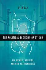 The Political Economy of Stigma