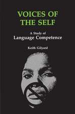 Voices of the Self: A Study of Language Competence