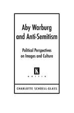 Aby Waburg and Anti-Semitism