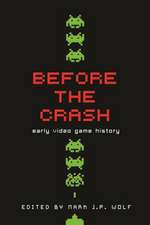 Before the Crash: Early Video Game History