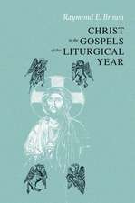 Christ in the Gospels of the Liturgical Year