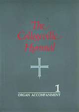 Organ Accompaniment for the Collegeville Hymnal: 2 Volumes