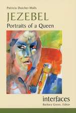 Jezebel: Portraits of a Queen