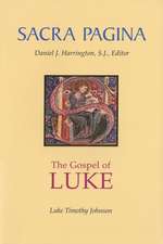 Sacra Pagina: The Gospel of Luke