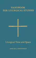 Liturgical Time and Space