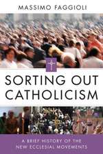 Sorting Out Catholicism