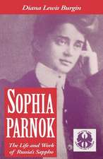 Sophia Parnok – The Life and Work of Russia`s Sappho