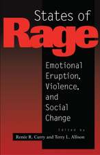 States of Rage – On Cultural Emotion and Social Change