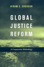 Global Justice Reform – A Comparative Methodology