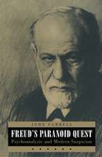 Freud`s Paranoid Quest – Psychoanalysis and Modern Suspicion