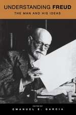 Understanding Freud – The Man and His Ideas