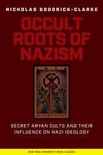 Occult Roots of Nazism – Secret Aryan Cults and Their Influence on Nazi Ideology