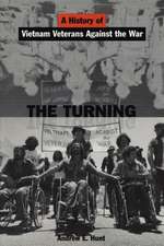 The Turning – A History of Vietnam Veterans Against the War