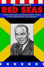 Red Seas – Ferdinand Smith and Radical Black Sailors in the United States and Jamaica