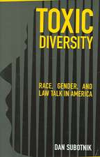 Toxic Diversity