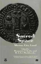 Sacred Space: "Shrine, City, Land"