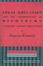 Legal Education and the Reproduction of Hierarch – A Polemic Against the System