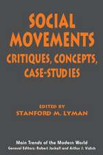 Social Movements: Critiques, Concepts, Case Studies