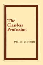 The Classless Profession – American Schoolmen in the Nineteenth Century