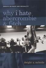 Why I Hate Abercrombie & Fitch – Essays On Race and Sexuality