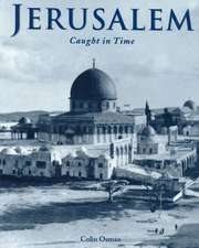 Jerusalem: Caught in Time