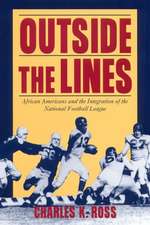 Outside the Lines – African Americans and the Integration of the National Football League