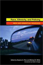 Race, Ethnicity, and Policing: New and Essential Readings