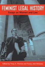 Feminist Legal History – Essays on Women and Law