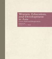 Women, Education, and Development in Asia: Cross-National Perspectives