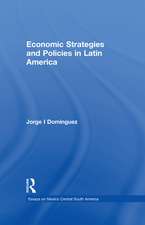 Economic Strategies and Policies in Latin America