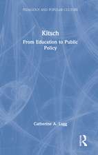 Kitsch: From Education to Public Policy