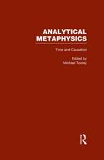 Time and Causation, Vol. 2: Analytical Metaphysics