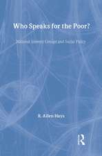 Who Speaks for the Poor: National Interest Groups and Social Policy