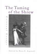 The Taming of the Shrew: Critical Essays