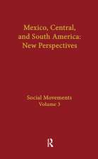 Social Movements: Mexico, Central, and South America