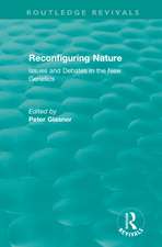 Reconfiguring Nature (2004): Issues and Debates in the New Genetics