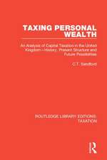 Taxing Personal Wealth: An Analysis of Capital Taxation in the United Kingdom—History, Present Structure and Future Possibilities