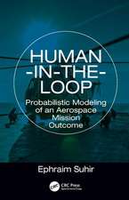 Human-in-the-Loop: Probabilistic Modeling of an Aerospace Mission Outcome