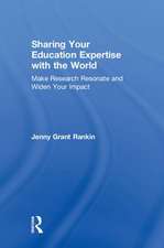 Sharing Your Education Expertise with the World: Make Research Resonate and Widen Your Impact