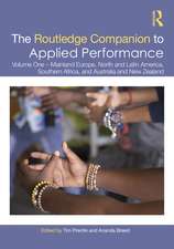 The Routledge Companion to Applied Performance: Volume One – Mainland Europe, North and Latin America, Southern Africa, and Australia and New Zealand